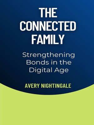 cover image of The Connected Family